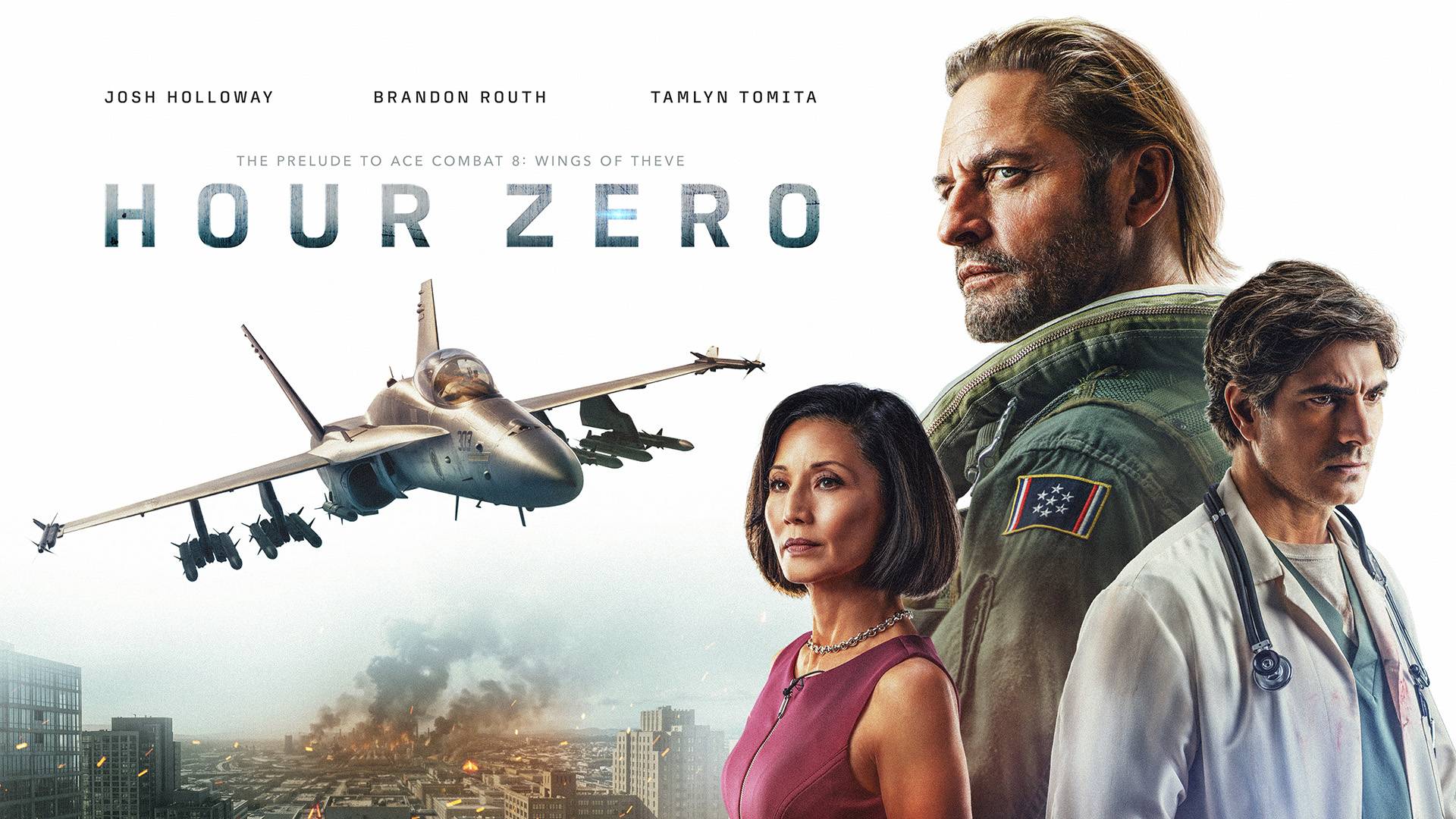 Ace Combat 8 live-action prequel Hour Zero poster art featuring cast members and fighter jet over city