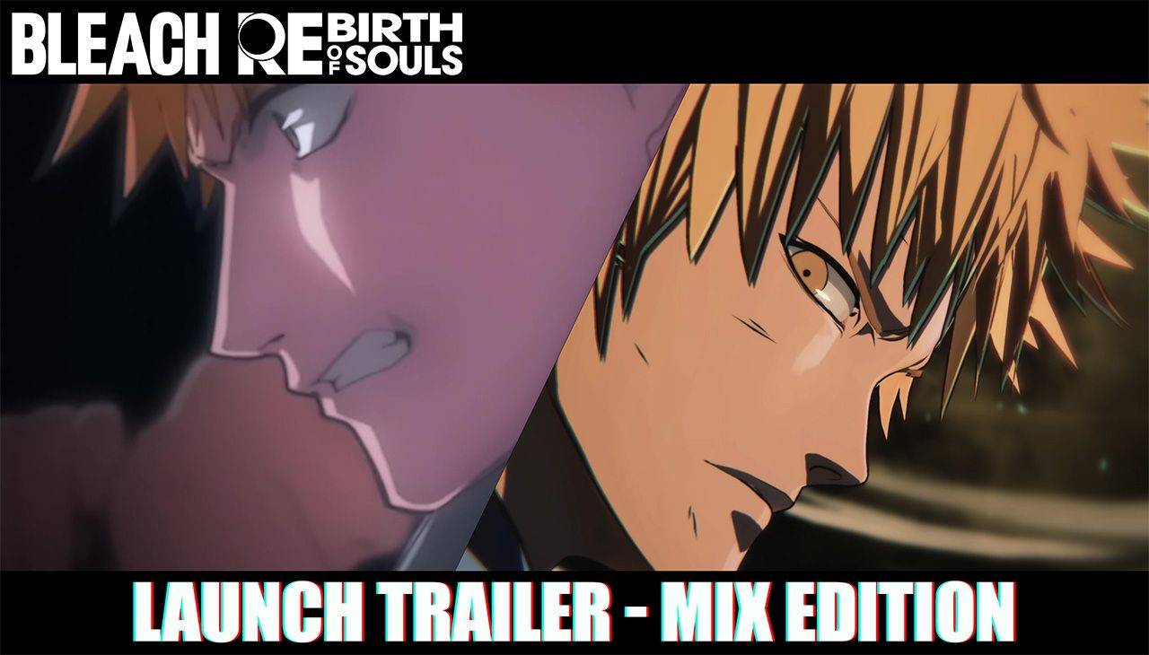 BLEACH Rebirth of Souls ist ab sofort erhältlich