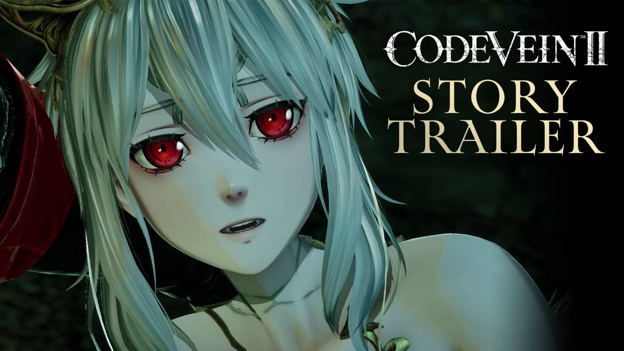 CODE VEIN II - Story Trailer Thumbnail