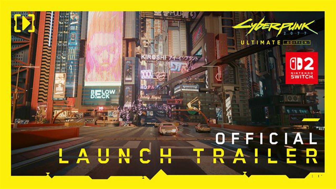 Le Jeu CYBERPUNK 2077 : ULTIMATE EDITION, Arrive Sur Nintendo Switch™ 2 Dès Aujourd'hui !