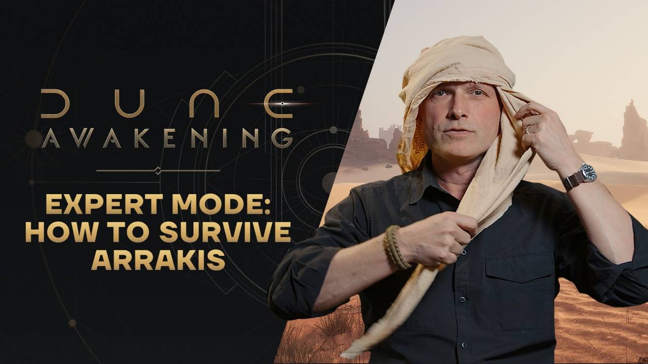 How would you survive on Arrakis? Survival Expert John Hudson calls Dune: Awakening's deserts "incredibly realistic"