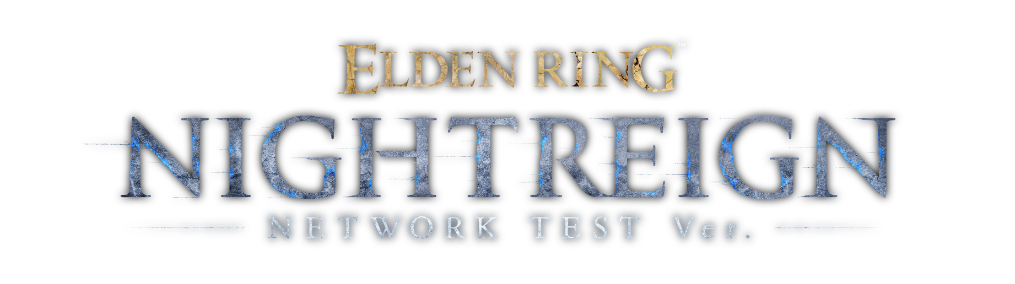 ELDEN RING NIGHTREIGN Network Test