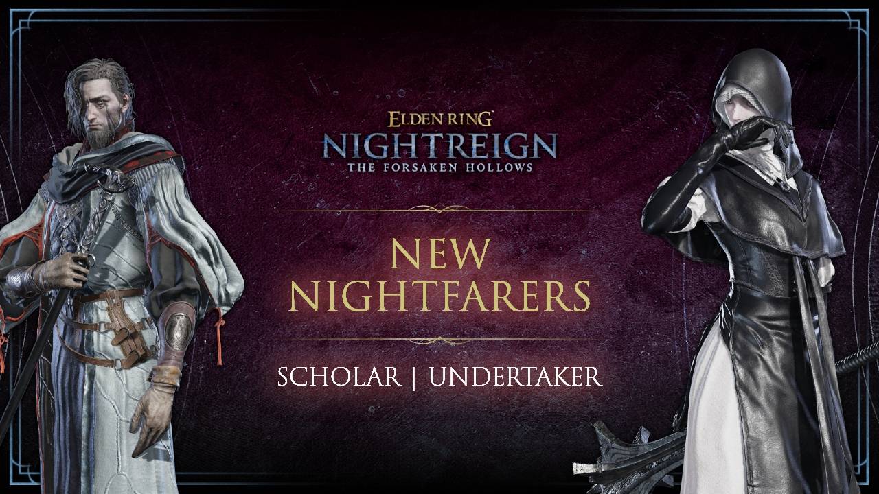 ELDEN RING NIGHTREIGN - Meet the New Nightfarers, Scholar and Undertaker