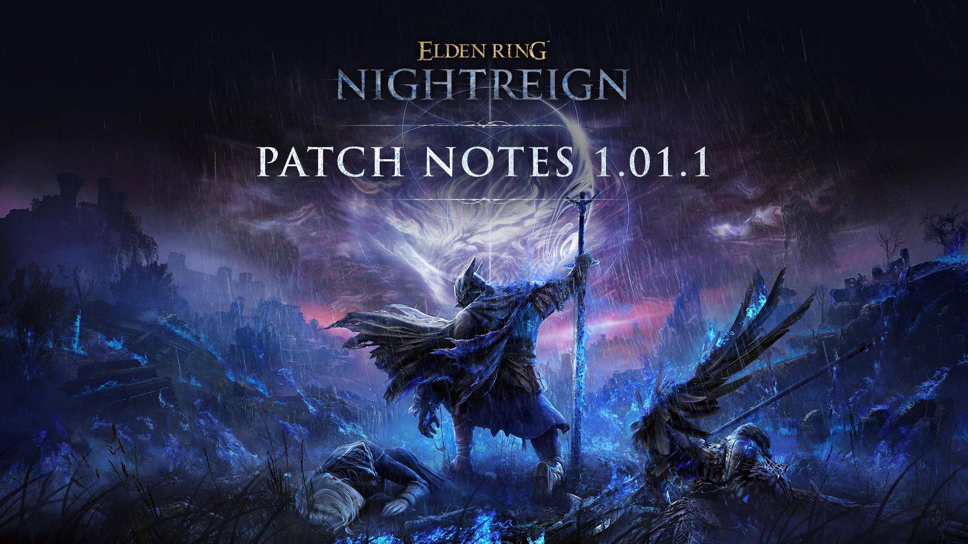 ELDEN RING NIGHTREIGN Patch Notes 1.01.1