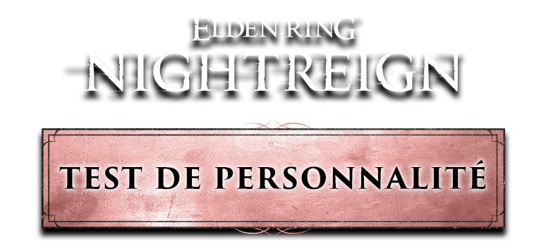 ELDEN RING NIGHTREIGN Personality Test