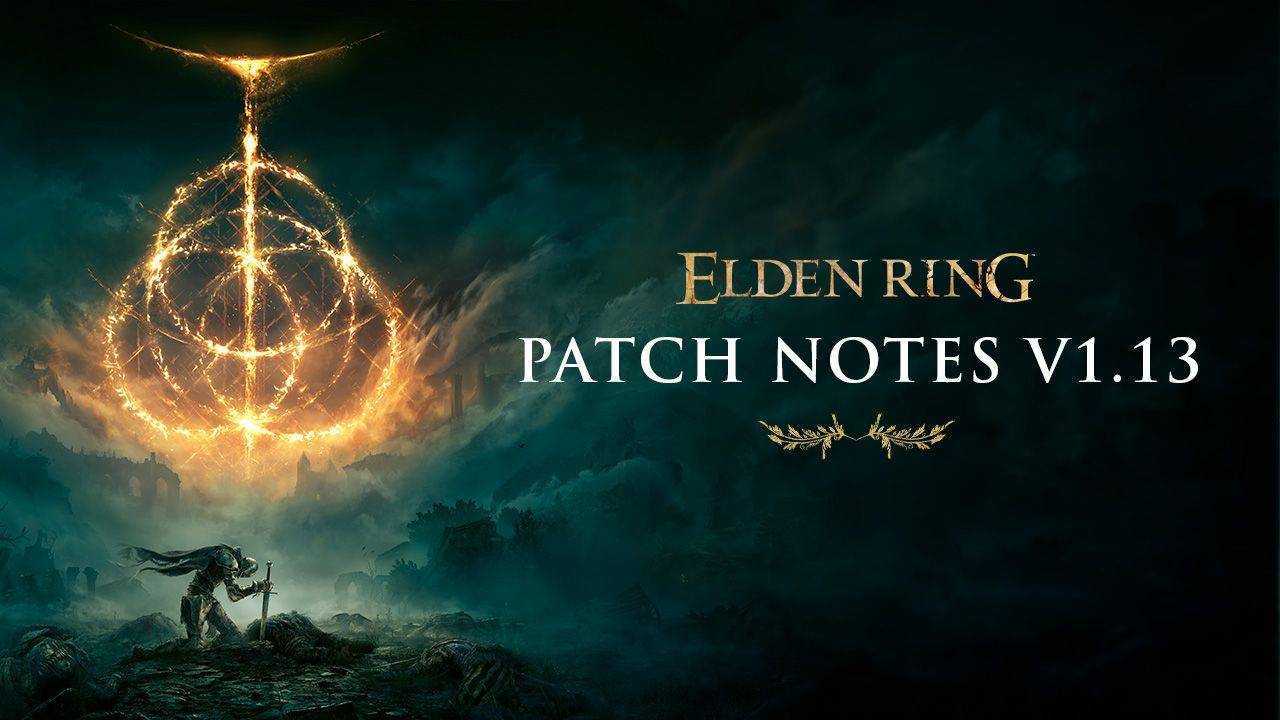 elden ring patch notes ver 1.13