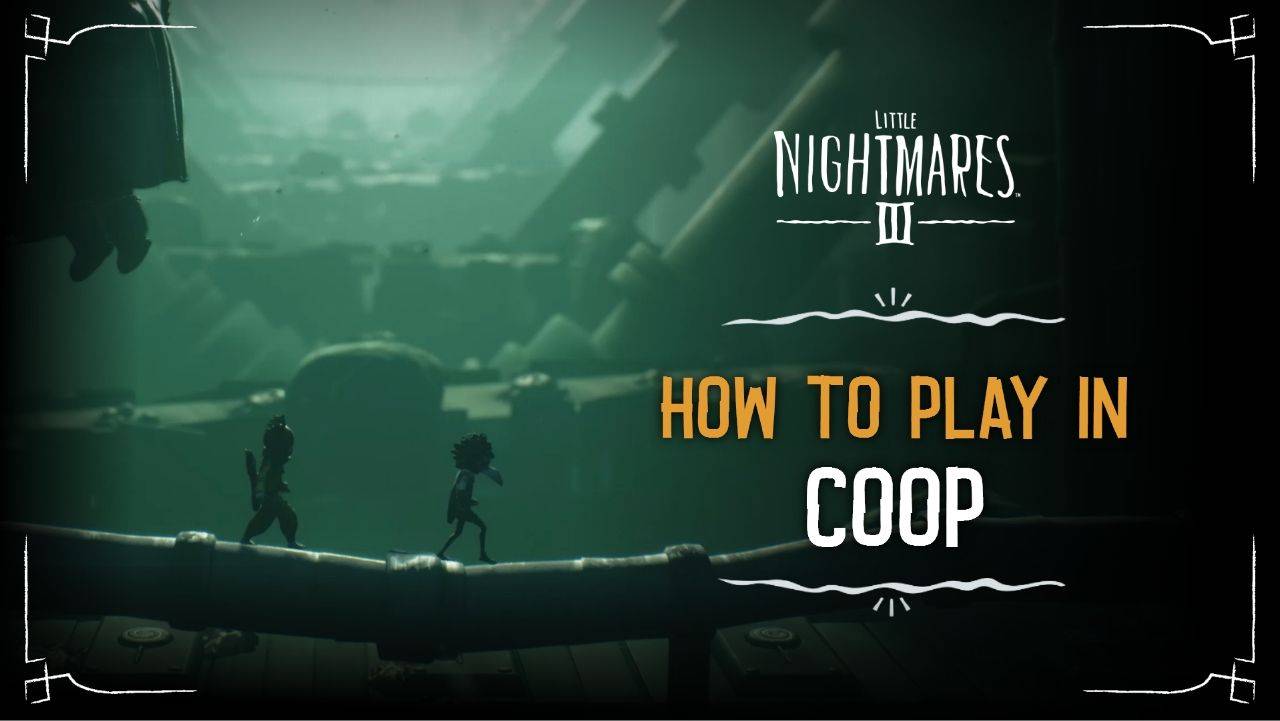 Little Nightmares III Co-op  How Online Multiplayer Changes the Experience