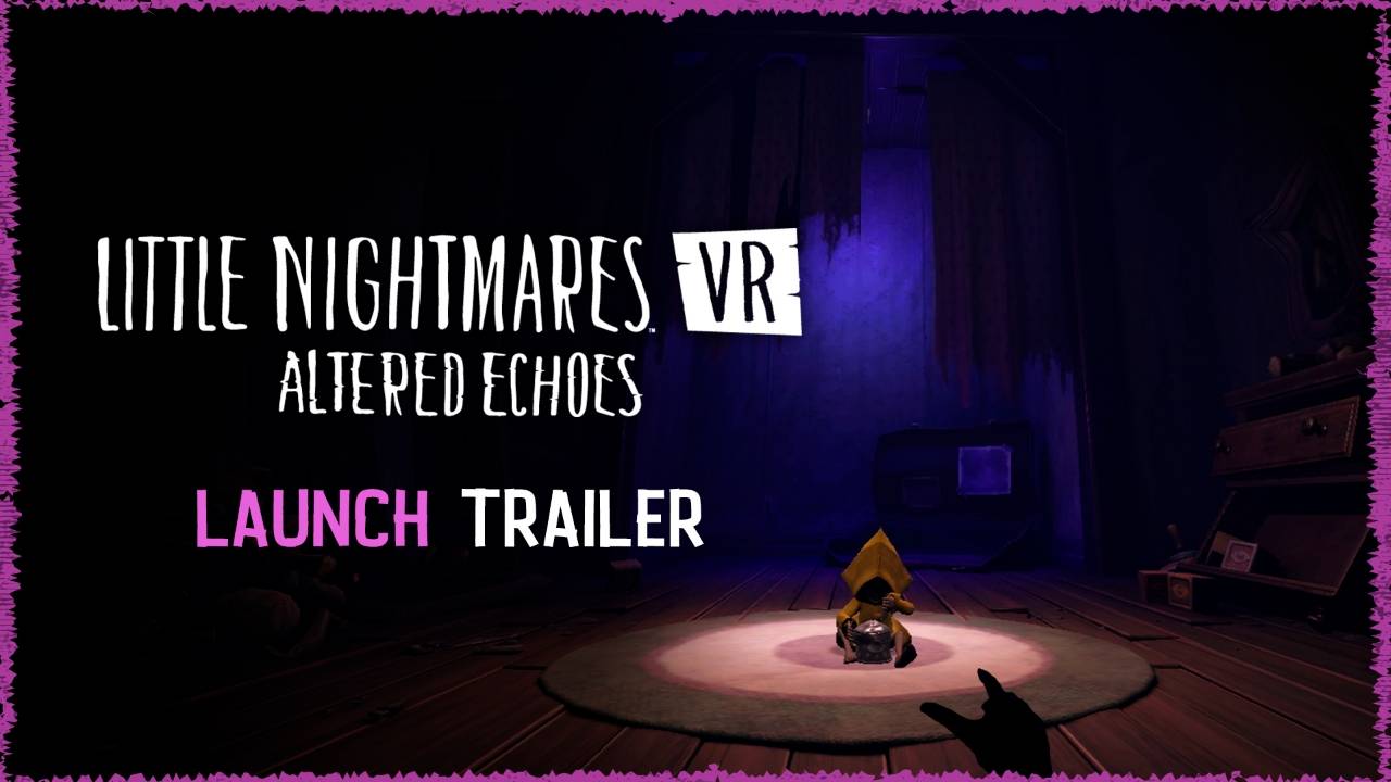 Ayuda a Dark Six en su aventura en Little Nightmares VR: Altered Echoes ya disponible