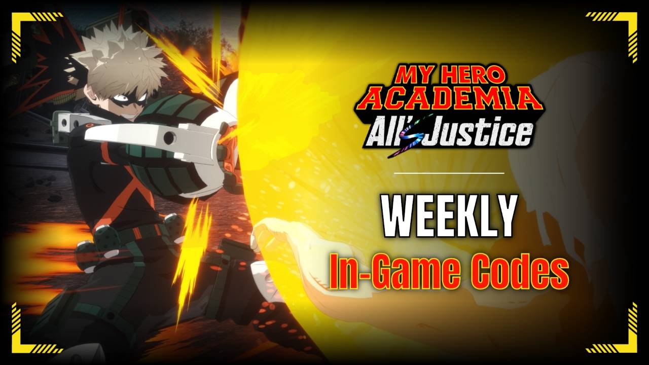 MY HERO ACADEMIA: ALL’S JUSTICE - Codici anime in-game settimanali e come riscattarli