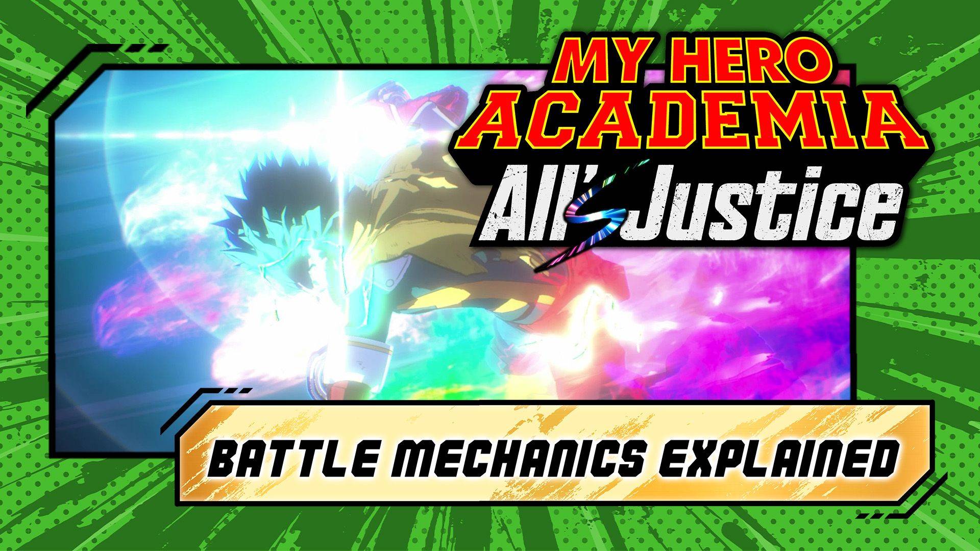 MY HERO ACADEMIA: ALL’S JUSTICE Battle Mechanics