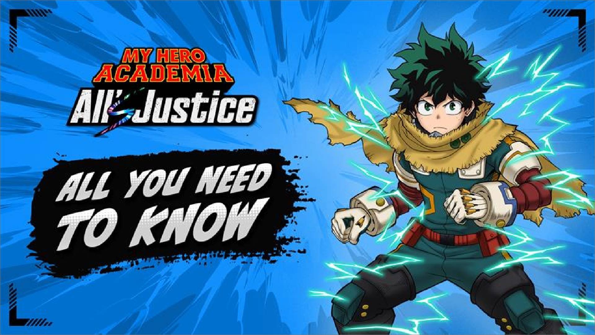 MY HERO ACADEMIA: ALL’S JUSTICE EVERYTHING YOU NEED TO KNOW