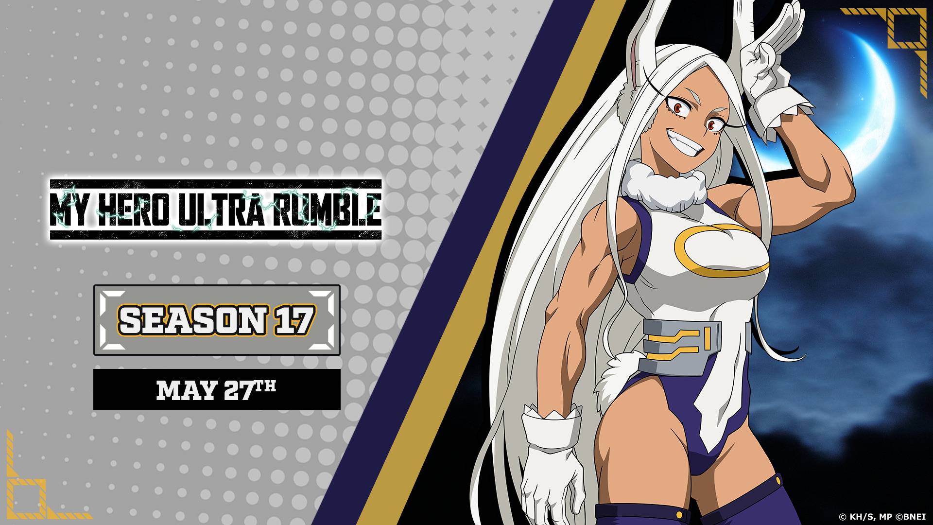 MY HERO ULTRA RUMBLE - Season 17