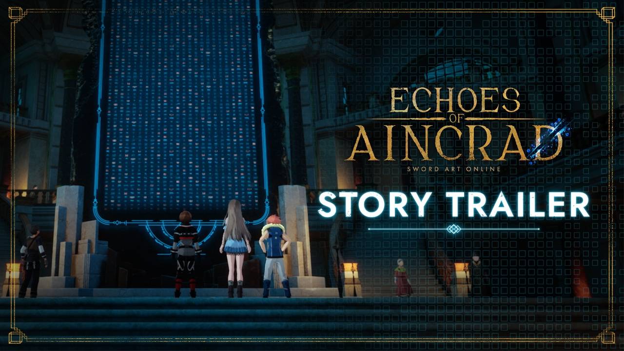 Story-Trailer zu Echoes of Aincrad sowie neuer Modus für SWORD ART ONLINE Fractured Daydream enthüllt
