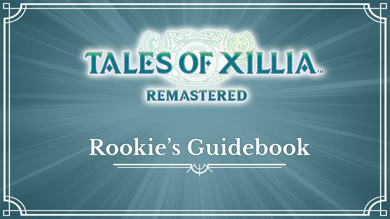 Tales of Xillia Remastered Beginner Guide